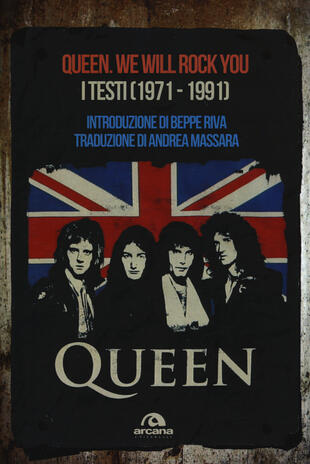 copertina Queen. We Will Rock You. Tutti i testi (1971-1991)