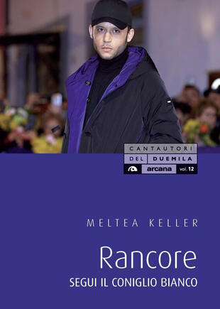 copertina Rancore. Segui il coniglio bianco
