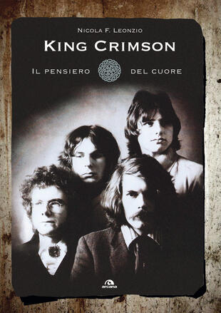 copertina King Crimson. Il pensiero del cuore