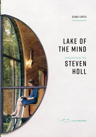 copertina Lake of the mind. Conversazione con Steven Holl