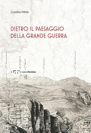 copertina Dietro il paesaggio della Grande Guerra