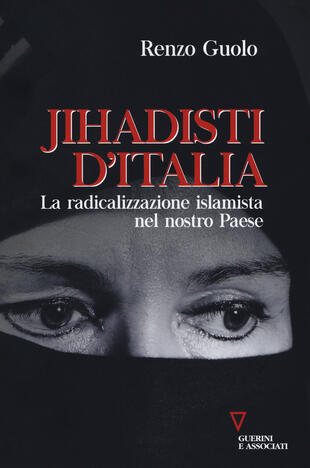 copertina Jihadisti d'Italia. La radicalizzazione islamica nel nostro Paese
