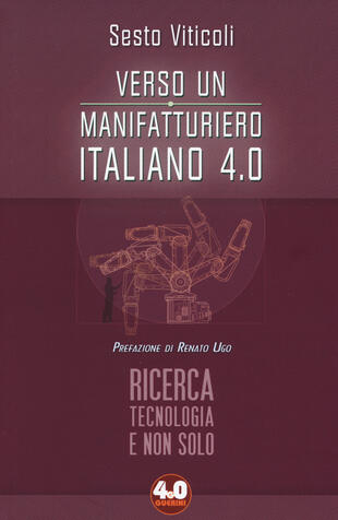 copertina Verso un manifatturiero italiano 4.0. Ricerca, tecnologia e non solo