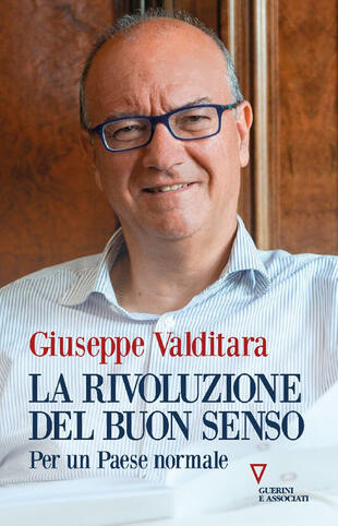 copertina La rivoluzione del buon senso. Per un paese normale