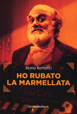 copertina Ho rubato la marmellata