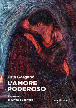copertina L'amore poderoso. Il romanzo di Linda e Leandro