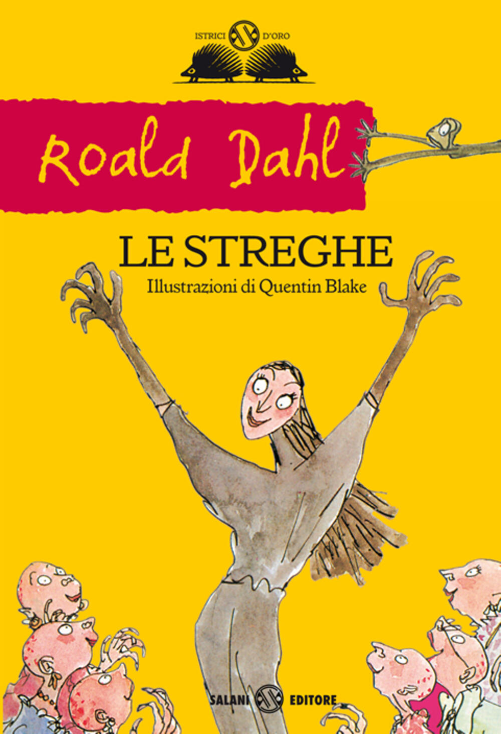 Le streghe di Roald Dahl - Cartonato - GLI ISTRICI D'ORO - Il Libraio