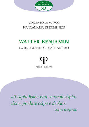copertina Walter Benjamin. La religione del capitalismo