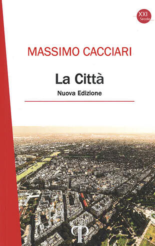 copertina La città. Nuova ediz.