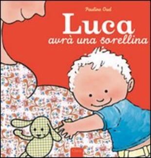 copertina Luca avrà una sorellina