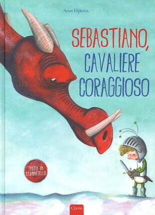 copertina Sebastiano, cavaliere coraggioso. Ediz. a colori