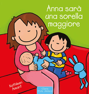 copertina Anna sarà una sorella maggiore. Ediz. a colori