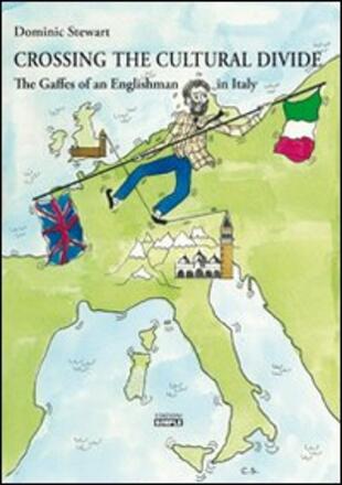 copertina Crossing the cultural divide. The gaffes of an englishman in Italy