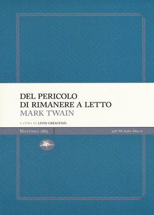 copertina Del pericolo di rimanere a letto
