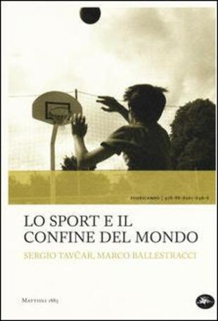 copertina Lo sport e il confine del mondo