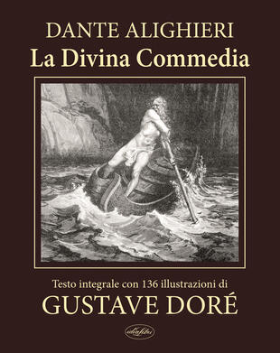copertina La Divina Commedia. Ediz. integrale