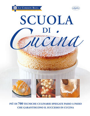 copertina Scuola di cucina. Ediz. illustrata