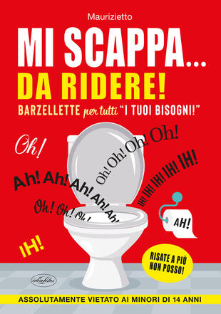 copertina Mi scappa... da ridere! Barzellette per tutti «i tuoi bisogni»