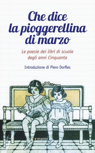 copertina Che dice la pioggerellina di marzo. Le poesie dei libri di scuola degli anni Cinquanta