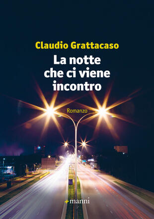 copertina La notte che ci viene incontro