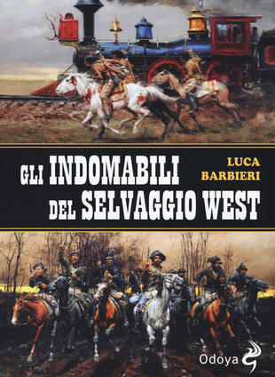 copertina Gli indomabili del selvaggio West