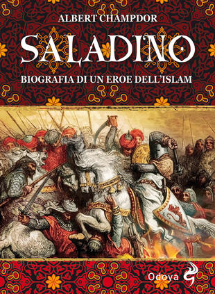 copertina Saladino. Biografia di un eroe dell'Islam
