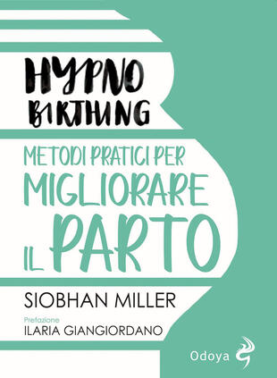 copertina Hypnobirthing. Metodi pratici per migliorare il parto