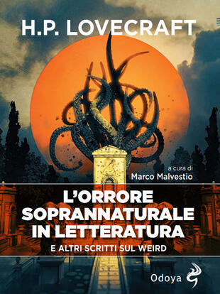 copertina L'orrore soprannaturale in letteratura. E altri scritti sul weird