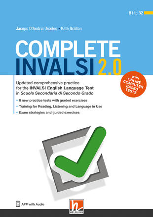 copertina Complete INVALSI 2.0. Updated comprehensive practice for the INVALSI English Language Test in Scuola secondaria di secondo grado. Con espansione online. Con Audio