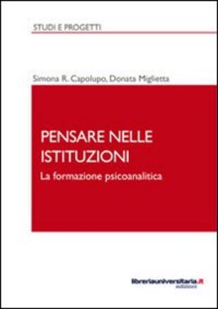 copertina Pensare nelle istituzioni. La formazione psicoanalitica