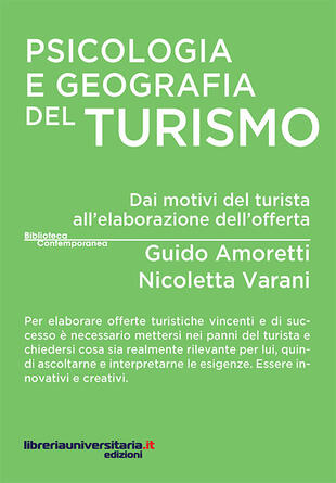 copertina Psicologia e geografia del turismo. Dai motivi del turista all'elaborazione dell'offerta