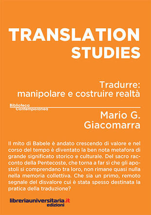 copertina Translation studies. Tradurre: manipolare e costruire realtà