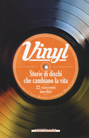 copertina Vinyl. Storie di dischi che cambiano la vita