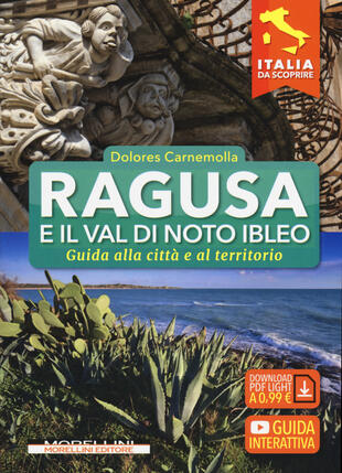 copertina Ragusa e il Val di Noto Ibleo. Guida alla città e al territorio