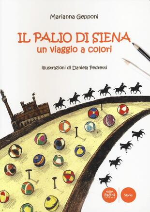 copertina Il Palio di Siena. Un viaggio a colori
