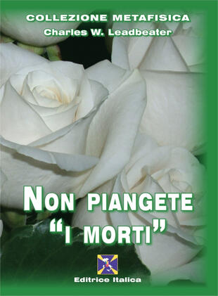 copertina Non piangete i «morti»