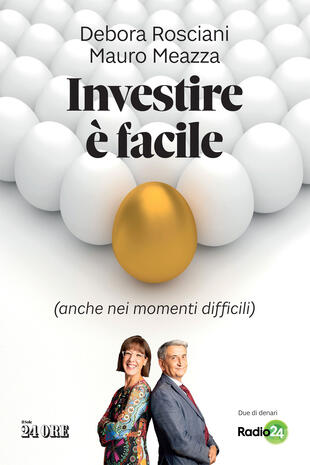 copertina Investire &egrave; facile (anche nei momenti difficili)