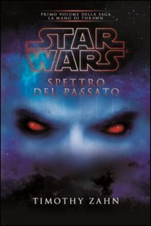 copertina Star Wars. Spettro del passato. La mano di Thrawn