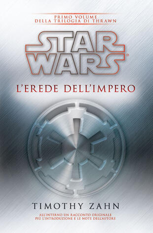 copertina Star Wars. L'erede dell'impero. La trilogia di Thrawn