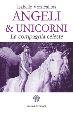 copertina Angeli &amp; Unicorni. La compagnia celeste