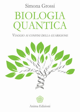 copertina Biologia quantica. Viaggio ai confini della guarigione