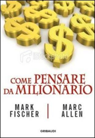 copertina Come pensare da milionario