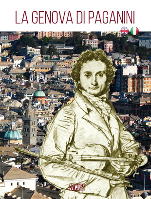 copertina La Genova di Paganini. Guida alla città. Ediz. italiana e inglese