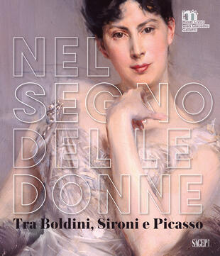 copertina Nel segno delle donne. Tra Boldini, Sironi e Picasso