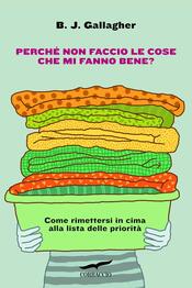 copertina Perché non faccio le cose che mi fanno stare bene?