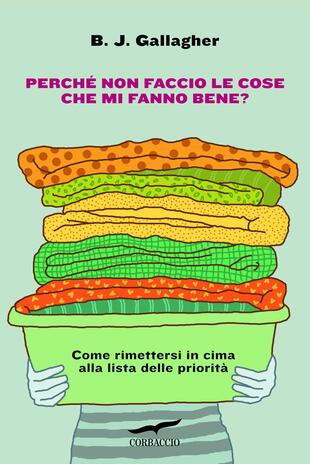 copertina Perché non faccio le cose che mi fanno bene?
