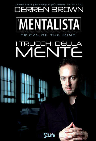 copertina Il mentalista. I trucchi della mente dell'illusionista psicologico piàù famoso al mondo