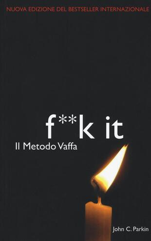 copertina Il metodo vaffa. Fuck it. L'ultima frontiera della spiritualità