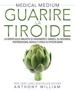 copertina Guarire la tiroide. La verit&agrave; sulle malattie di Hashimoto e Graves, su insonnia, ipotiroidismo, noduli e virus di Epstein-Barr