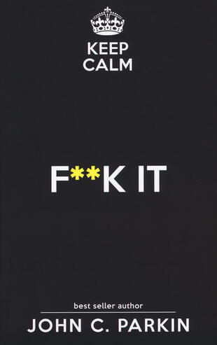 copertina Keep calm &amp; f**k it